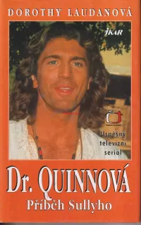 DOROTHY LAUDANOVÁ - Dr. QUINNOVÁ - PŘÍBĚH SULLYHO