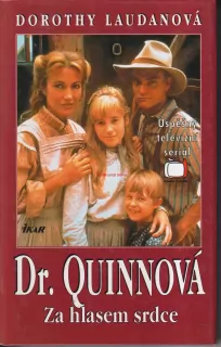 DOROTHY LAUDANOVÁ - Dr. QUINNOVÁ- ZA HLASEM SRDCE