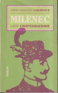 DAVID HERBERT LAWRENCE - MILENEC LADY CHATTERLEYOVÉ
