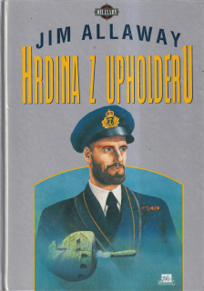 JIM ALLAWAY - HRDINA Z UPHOLDERU