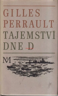 GILLES PERRAULT - TAJEMSTVÍ DNE D