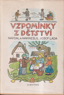 JOSEF LADA - VZPOMÍNKY Z DĚTSTVÍ