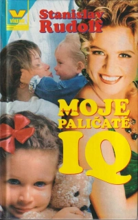 STANISLAV RUDOLF - MOJE PALIČATÉ IQ