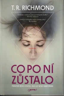 T. R. RICHMOND - CO PO NÍ ZŮSTALO