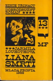 JARMILA LOUKOTKOVÁ - LIÁNA SMRTI