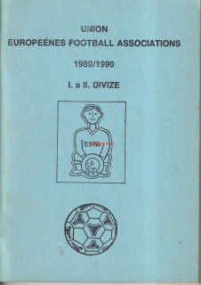 UNION EUROPEÉNES FOOTBALL ASSOCIATIONS  1989/1990 I. a II. DIVIZE