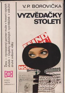 V. P. BOROVIČKA - VYZVĚDAČKY STOLETÍ