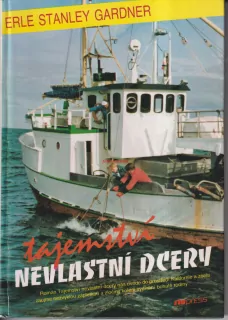ERLE STANLEY GARDNER - TAJEMSTVÍ NEVLASTNÍ DCERY