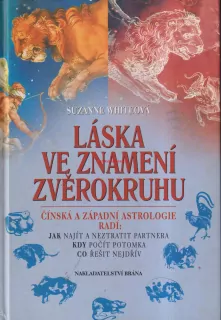 SUZANNE WHITEOVÁ - LÁSKA VE ZNAMENÍ ZVĚROKRUHU