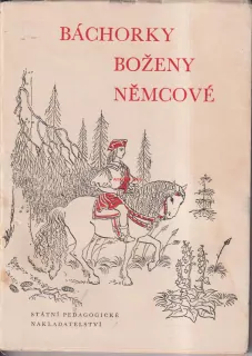 BOŽENA NĚMCOVÁ - BÁCHORKY