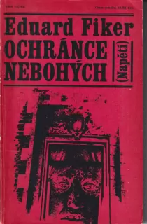 EDUARD FIKER - OCHRÁNCE NEBOHÝCH