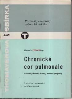 BOHUSLAV FLEISCHHANS - CHRONICKÉ COR PULMONALE