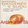 Hana Doskočilová - DIOGENÉS V SUDU 