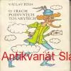 V. Říha - O TŘECH PODIVNÝCH TOVARYŠÍCH