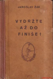 JAROSLAV ŽÁK - VYDRŽTE AŽ DO FINÁLE