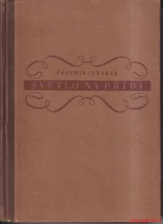 ČESTMÍR JEŘÁBEK - SVĚTLO NA PŘÍDI