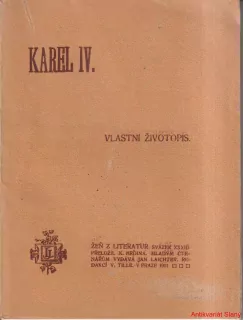 KAREL IV. - VLASTNÍ ŽIVOTOPIS