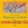 A. Volkl - PAPÍROVÁ LODIČKA, Das Papierschiffchen 
