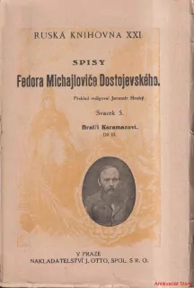 FEDOR MICHAJLOVIČ DOSTOJEVSKÝ- BRATŘI KARAMAZOVI I.-III. díl