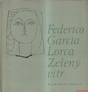 FEDERICO GARCÍA LORCA-ZELENÝ VÍTR