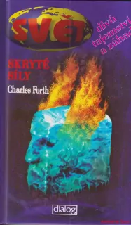 CHARLES FORTH-SKRYTÉ SÍLY