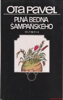 OTA PAVEL-PLNÁ BEDNA ŠAMPAŇSKÉHO