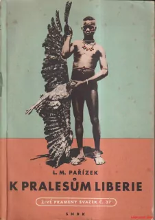 L.M.PAŘÍZEK-K PRALESŮM LIBERIE