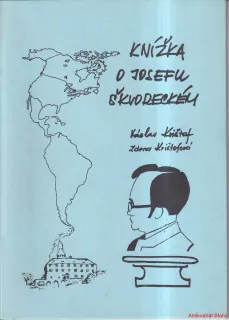 VÁCLAV KRIŠTOF,ZDENA KRIŠTOFOVÁ-KNÍŽKA O JOSEFU ŠKVORECKÉM