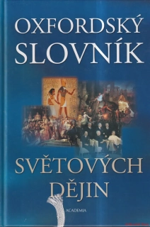 OXFORDSKÝ SLOVNÍK SVĚTOVÝCH DĚJIN