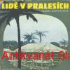 Albert Shweitzer - LIDÉ V PRALESÍCH 