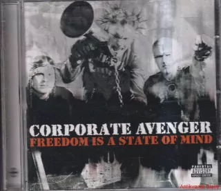 CORPORATE AVENGER - FREEDOM IS A STATE OF MIND