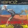 Jiří Burian, Vladimír Řeřucha - JOSEF BROŽ 