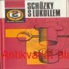 Eva Horáčková, Ema Bayerleová - SCHŮZKY S LUKULEM 