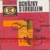 Eva Horáčková, Ema Bayerleová - SCHŮZKY S LUKULEM 