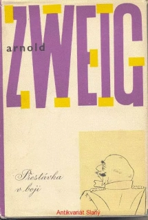 A. Zweig - PŘESTÁVKA V BOJI 