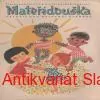 MATEŘÍDOUŠKA, časopis pro nejmenší čtenáře