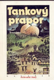 Josef Škvorecký - TANKOVÝ PRAPOR
