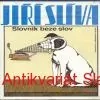 Jiří Stíva - SLOVNÍK BEZE SLOV 