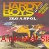 Franklin W.Dixon - HARD BOYS-ZLO A SPOL 