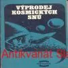 Kolektiv autorů - VÝPRODEJ KOSMICKÝCH SNŮ 