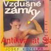 Josef Kozelka - VZDUŠNÉ ZÁMKY 