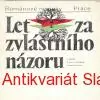 Kolektiv autorů - LET ZA ZVLÁŠTNÍHO NÁZORU 
