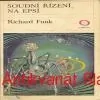 Richard Funk - SOUDNÍ ŘÍZENÍ NA EPSÍ