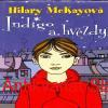 Hilary McKajová - INDIGO A HVĚZDY 