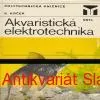 Karel Krček - AKVARISTICKÁ ELEKTORECHNIKA