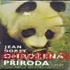 J. Dorst - OHROŽENÁ PŘÍRODA 