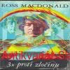 Ross Macdonald - 3X PROTI ZLOČINU 
