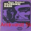Hans Walledorf - NEJMENŠÍ RÁŽE 