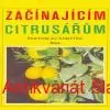 Svatoslav Kodytek - ZAČÍNAJÍCÍM CITRUSÁŘŮM 