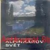 Jaroslav Doubek - ALPÍNKÁŘŮV SVĚT 